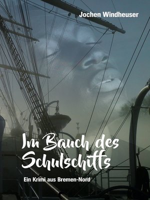 cover image of Im Bauch des Schulschiffs